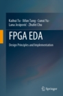 Image for FPGA EDA: design principles and implementation
