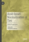 Image for Arab-Israel normalisation of ties  : global perspectives