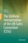 Image for Uniform Interpretation of the UN Sales Convention (CISG)