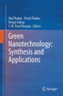 Image for Green nanotechnology  : synthesis and applications