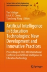 Image for Artificial intelligence in education technologies  : new development and innovative practices