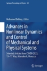 Image for Advances in Nonlinear Dynamics and Control of Mechanical and Physical Systems : Selected Articles from CSNDD 2023; 15–17 May; Marrakesh, Morocco
