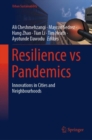 Image for Resilience vs Pandemics : Innovations in Cities and Neighbourhoods
