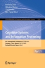 Image for Cognitive systems and information processing  : 8th International Conference, ICCSIP 2023, Luoyang, China, August 10-12, 2023Part I