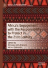 Image for Africa&#39;s Engagement with the Responsibility to Protect in the 21st Century