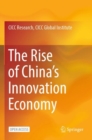 Image for The Rise of China’s Innovation Economy
