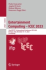 Image for Entertainment computing - ICEC 2023  : 22nd IFIP TC 14 International Conference, ICEC 2023, Bologna, Italy, November 15-17, 2023, proceedings