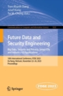 Image for Future Data and Security Engineering. Big Data, Security and Privacy, Smart City and Industry 4.0 Applications