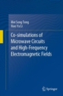 Image for Co-simulations of Microwave Circuits and High-Frequency Electromagnetic Fields