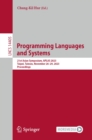 Image for Programming Languages and Systems: 21st Asian Symposium, APLAS 2023, Taipei, Taiwan, November 26-29, 2023, Proceedings : 14405