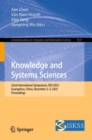 Image for Knowledge and Systems Sciences: 22nd International Symposium, KSS 2023, Guangzhou, China, December 2-3, 2023, Proceedings : 1927