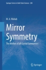 Image for Mirror symmetry  : the mother of all crystal symmetries