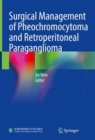Image for Surgical Management of Pheochromocytoma and Retroperitoneal Paraganglioma