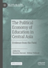 Image for The Political Economy of Education in Central Asia