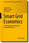 Image for Smart grid economics  : a field experimental approach to demand response