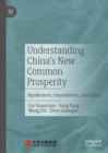 Image for Understanding China&#39;s new common prosperity  : significance, connotations, and goals