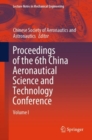 Image for Proceedings of the 6th China Aeronautical Science and Technology Conference : Volume I