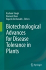 Image for Biotechnological advances for disease tolerance in plants