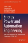Image for Energy power and automation engineering  : select proceedings of the International Conference, ICEPAE 2023
