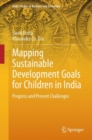 Image for Mapping Sustainable Development Goals for Children in India