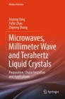 Image for Microwaves, Millimeter Wave and Terahertz Liquid Crystals