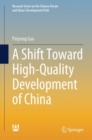 Image for A Shift Toward High-Quality Development of China