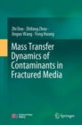 Image for Mass Transfer Dynamics of Contaminants in Fractured Media