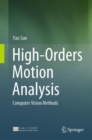 Image for High-Orders Motion Analysis : Computer Vision Methods