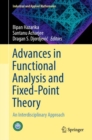Image for Advances in functional analysis and fixed-point theory  : an interdisciplinary approach