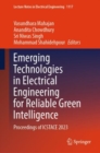 Image for Emerging technologies in electrical engineering for reliable green intelligence  : proceedings of ICSTACE 2023