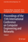 Image for Proceedings of the 13th International Conference on Computer Engineering and Networks: Volume I