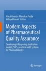 Image for Modern aspects of pharmaceutical quality assurance  : developing &amp; proposing application models, SOPs, practical audit systems for pharma industry