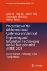 Image for Proceedings of the 6th International Conference on Electrical Engineering and Information Technologies for Rail Transportation (EITRT) 2023