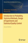 Image for Introduction to Probability, Statistical Methods, Design of Experiments and Statistical Quality Control