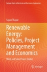 Image for Renewable Energy: Policies, Project Management and Economics