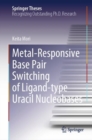 Image for Metal-Responsive Base Pair Switching of Ligand-type Uracil Nucleobases