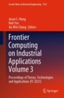 Image for Frontier Computing on Industrial Applications Volume 3