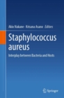 Image for Staphylococcus aureus  : interplay between bacteria and hosts
