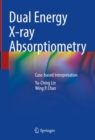 Image for Dual Energy X-ray Absorptiometry