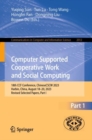 Image for Computer supported cooperative work and social computing  : 18th CCF Conference, ChineseCSCW 2023, Harbin, China, August 18-20, 2023, revised selected papersPart I