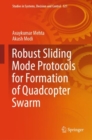 Image for Robust Sliding Mode Protocols for Formation of Quadcopter Swarm