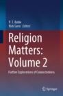 Image for Religion Matters: Volume 2 : Further Explorations of Connectedness