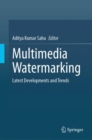 Image for Multimedia watermarking  : latest developments and trends