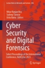 Image for Cyber security and digital forensics  : select proceedings of the International Conference, ReDCySec 2023