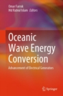 Image for Oceanic Wave Energy Conversion : Advancement of Electrical Generators