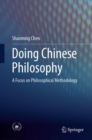 Image for Doing Chinese Philosophy: A Focus on Philosophical Methodology
