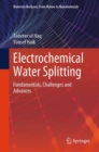 Image for Electrochemical water splitting  : fundamentals, challenges and advances