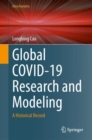 Image for Global COVID-19 research and modeling  : a historical record