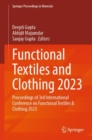 Image for Functional textiles and clothing 2023  : proceedings of 3rd International Conference on Functional Textiles &amp; Clothing 2023