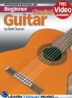 Image for Classical Guitar Lessons for Beginners: Teach Yourself How to Play Guitar (Free Video Available).